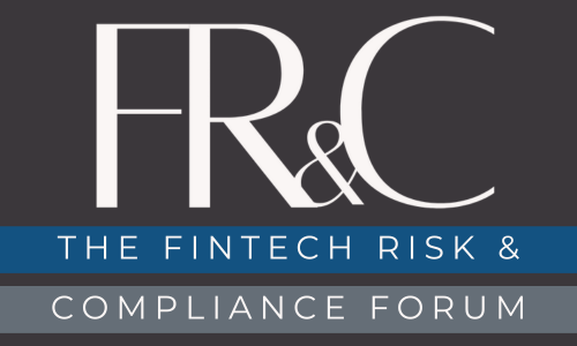 The Fintech Risk & Compliance Forum